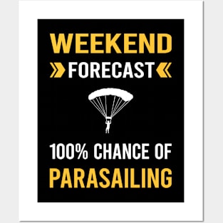 Weekend Forecast Parasailing Parascending Parakiting Paraskiing Posters and Art